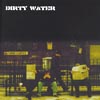 Dirty Water-0