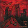 Dreadrot - There Must BE a Solution-0