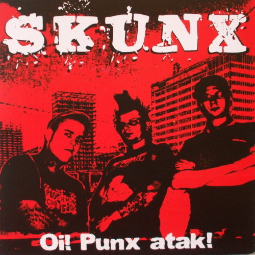 Skunx - Oi! Punks atak!-0