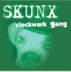 Skunx - Clockwork gang-0