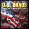 U.S. Chaos - You Can´t hear a picture-0