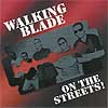 Walking blade - On the streets!-0