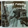 Uneven Running - Criminal Elegy-0